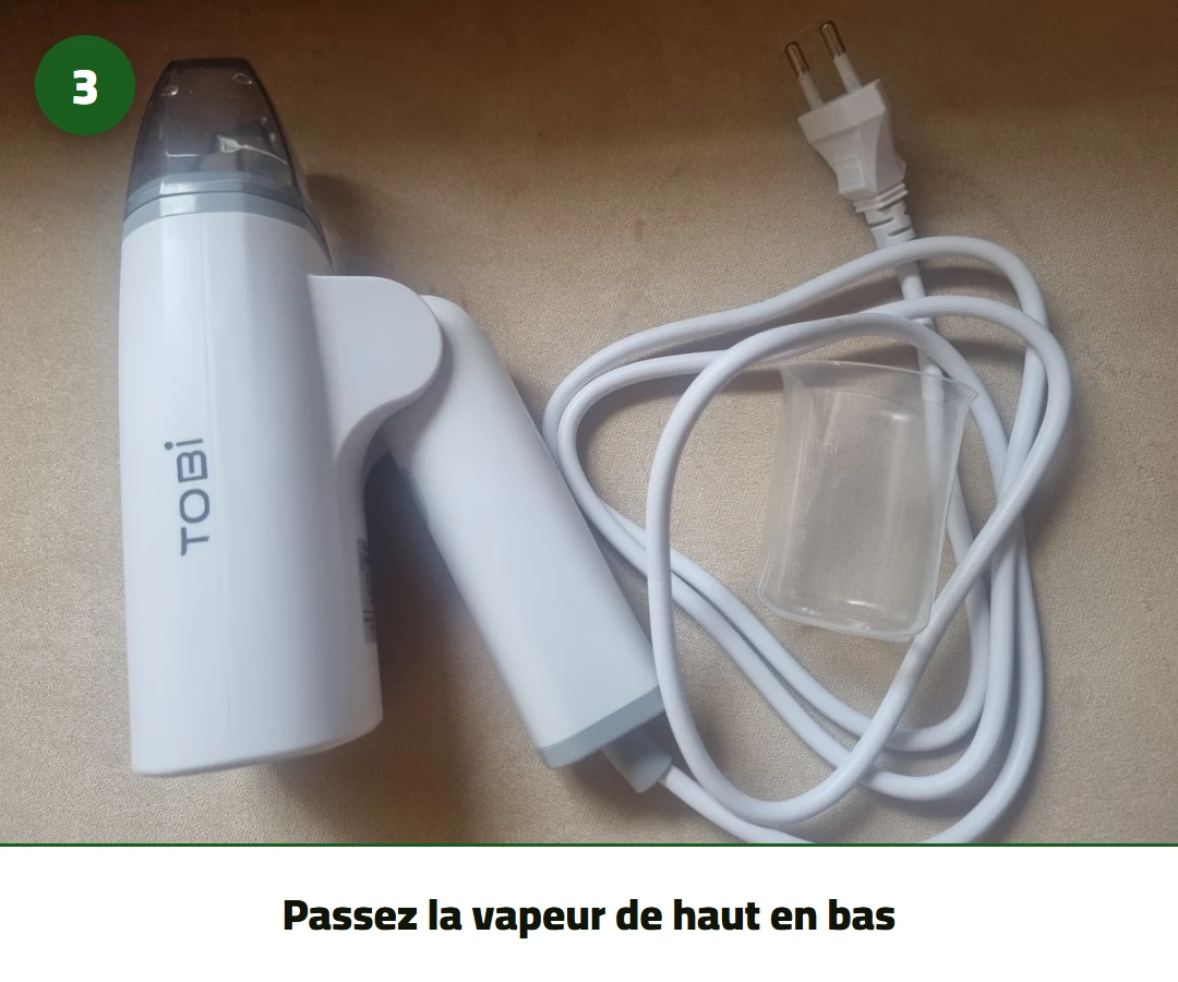 Passez la vapeur de haut en bas